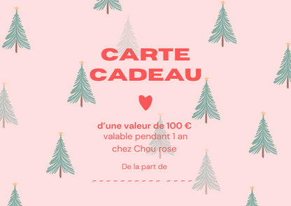 Carte cadeau Chou Rose – Spéciale Noël